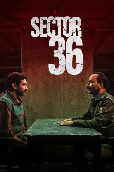 Download Sector 36 (2024) Multi Audio [Hindi-English-Tamil-Telugu] Movie 480p | 720p | 1080p 7Starhd